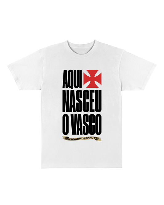 CAMISETA AQUI NASCEU BRANCA